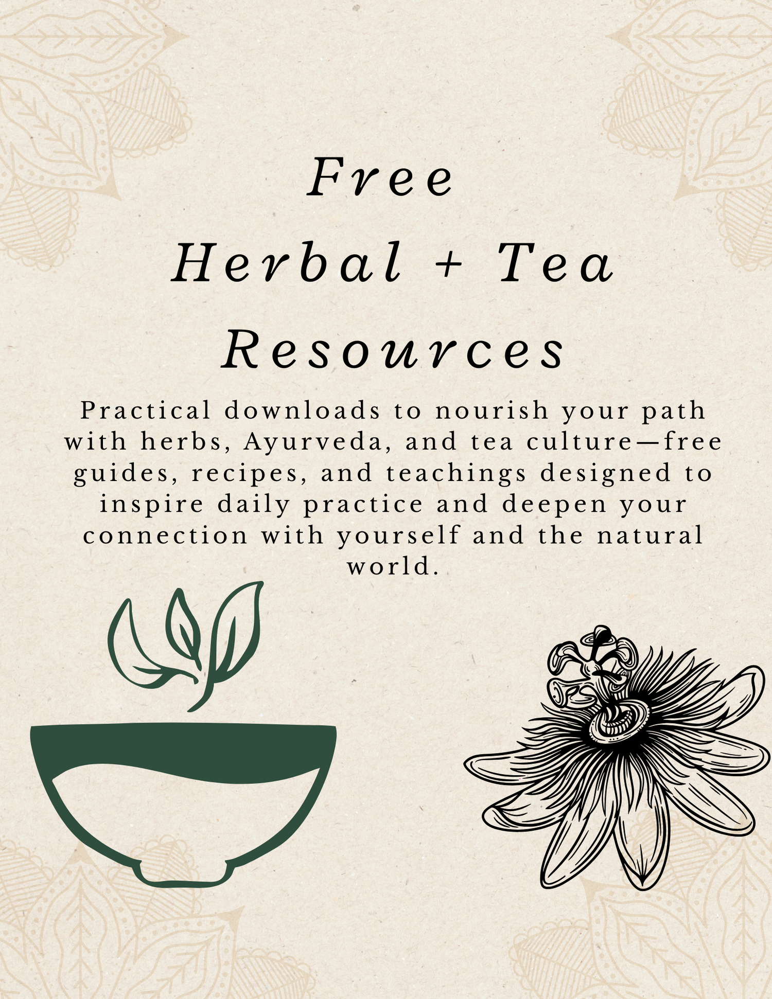 Free Downloads - Herbal Teachings & Tea Guides