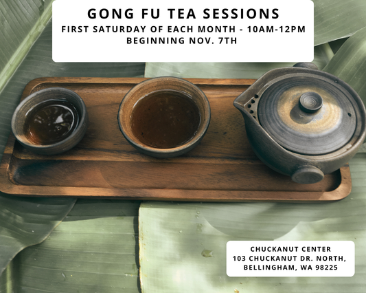 Monthly Gong Fu Tea Gathering – January 2, 2027